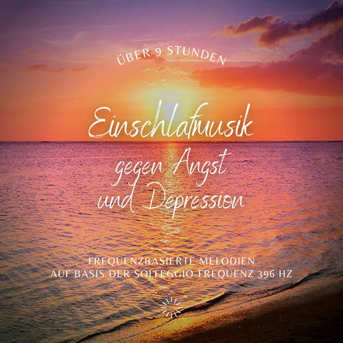 Hoerbuch Einschlafmusik gegen Angst und Depression (Update 2022) - Zentrum für kognitives Stressmanagement - Zentrum für kognitives Stressmanagement