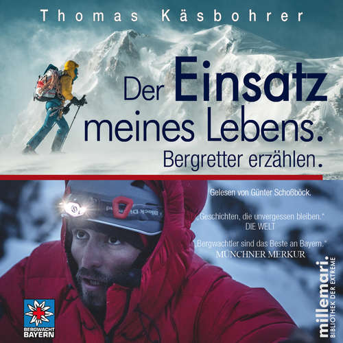 Hoerbuch Der Einsatz meines Lebens - Thomas Käsbohrer - Günter Schoßböck