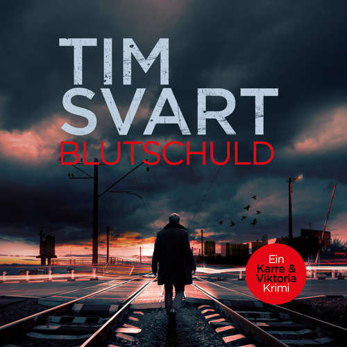 Hoerbuch Blutschuld - Tim Svart - Max Rohland