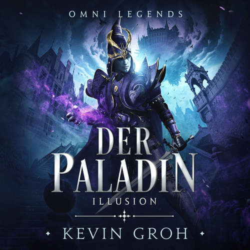 Hoerbuch Omni Legends - Der Paladin - Kevin Groh - Kevin Groh