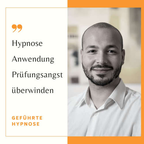 Hoerbuch Hypnose Anwendung - Prüfungsangst überwinden - geführte Hypnose - Jean-Maurice Cecilia-Menzel - Jean-Maurice Cecilia-Menzel