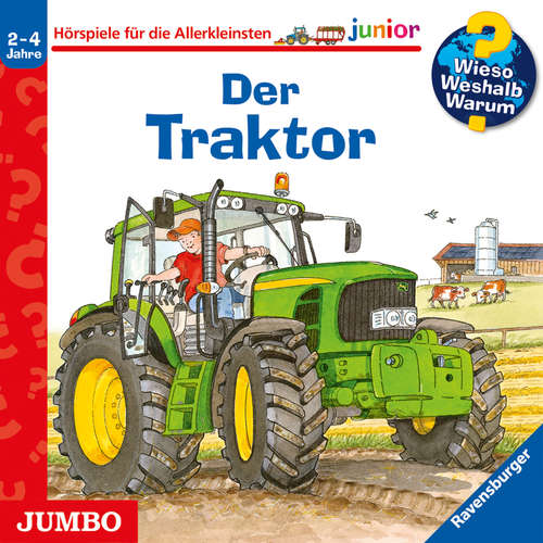 Hoerbuch Der Traktor [Wieso? Weshalb? Warum? JUNIOR Folge 34] - Wolfgang Metzger - Niklas Heinecke