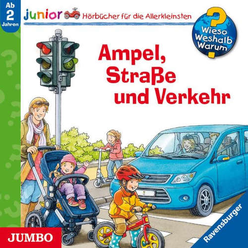 Hoerbuch Ampel, Straße und Verkehr [Wieso? Weshalb? Warum? JUNIOR Folge 48] - Peter Nieländer - Niklas Heinecke