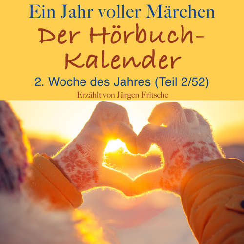 Hoerbuch Ein Jahr voller Märchen: Der Hörbuch-Kalender - Hans Christian Andersen - Jürgen Fritsche