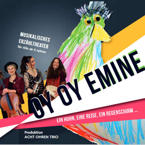 Hoerbuch Oy Oy Emine - Acht Ohren Trio - Acht Ohren Trio