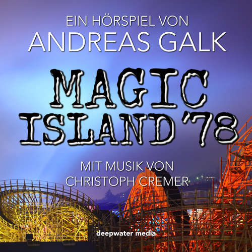 Hoerbuch Magic Island '78 - Andreas Galk - Udo Jolly