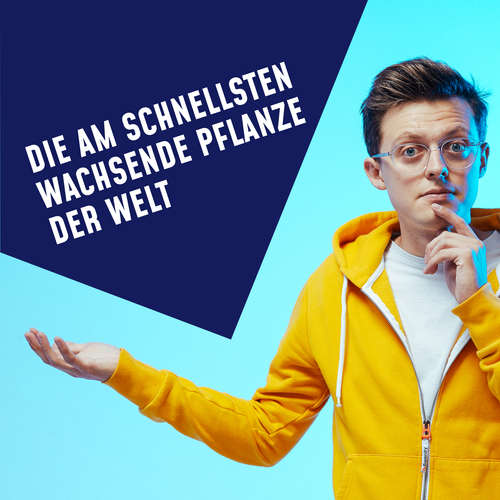 Hoerbuch Folge 13: Die am schnellsten wachsende Pflanze der Welt -  - Jacob Beautemps
