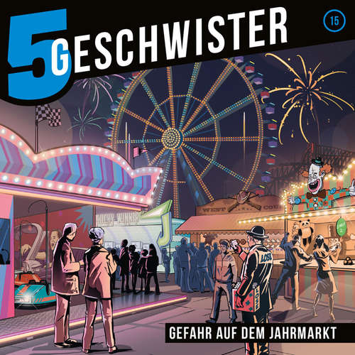 Hoerbuch 15: Gefahr auf dem Jahrmarkt - 5 Geschwister - Tjorven Lauber