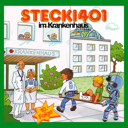 Hoerbuch Stecki 401 im Krankenhaus - Hassan Refay - 