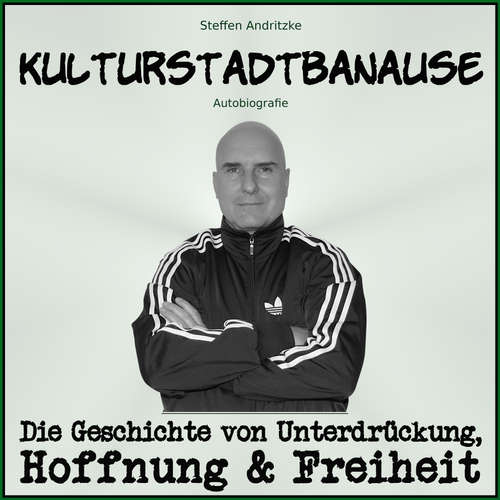 Hoerbuch Kulturstadtbanause - Steffen Andritzke - Steffen Andritzke