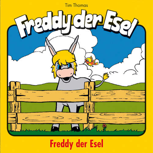 Hoerbuch 01: Freddy der Esel - Tim Thomas - Andres Ewert
