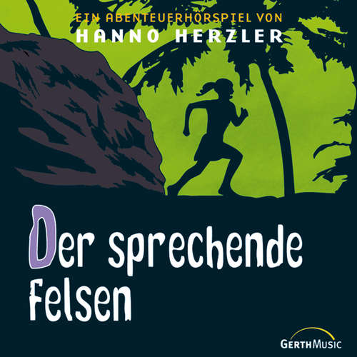 Hoerbuch 05: Der sprechende Felsen - Hanno Herzler - Katrin Landau