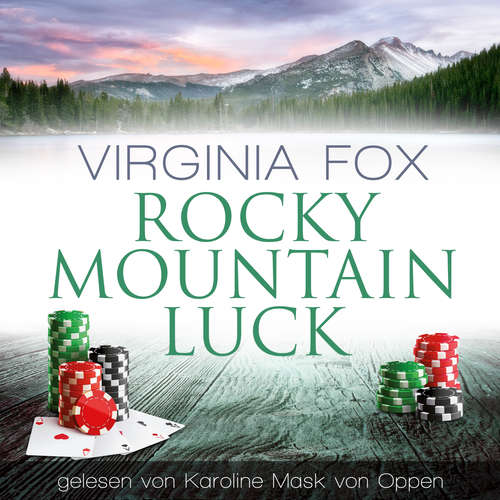 Hoerbuch Rocky Mountain Luck - Virginia Fox - Karoline Mask von Oppen