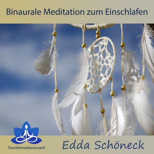 Hoerbuch Binaurale Meditation zum Einschlafen - Edda Schöneck - Edda Schöneck