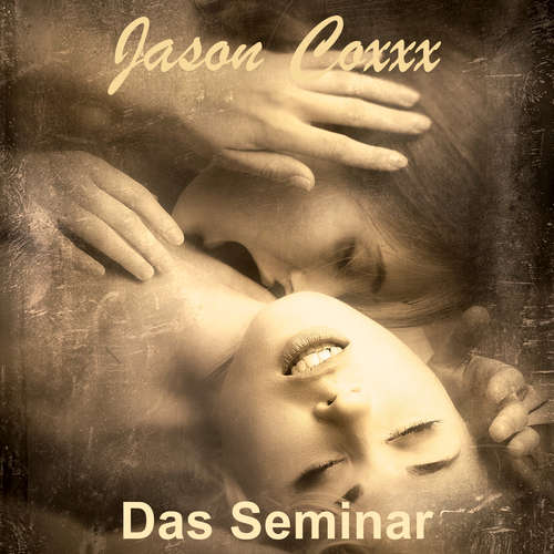 Hoerbuch Das Seminar - Jason Coxxx - Jason Coxxx