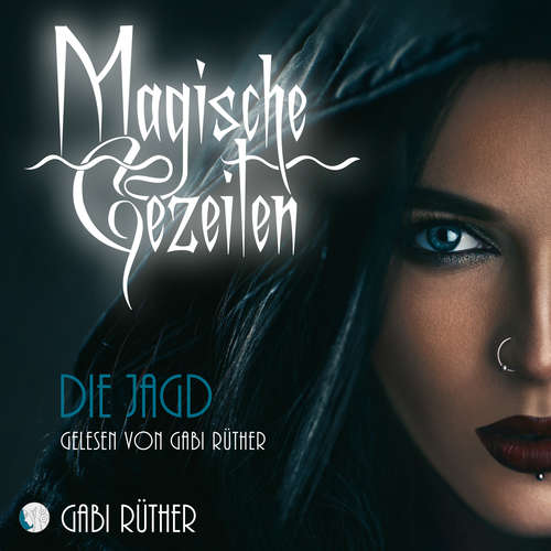 Hoerbuch Magische Gezeiten - Die Jagd - Gabi Rüther - Gabi Rüther