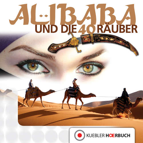 Hoerbuch Ali Baba und die 40 Räuber - Dirk Walbrecker - Dirk Walbrecker