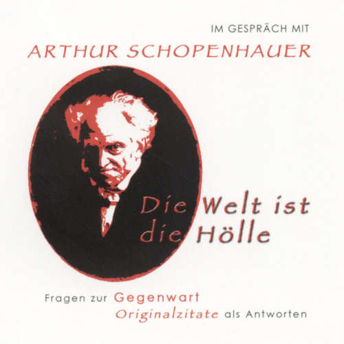 Hoerbuch Im Gespräch mit Arthur Schopenhauer - Andreas Belwe - Andreas Belwe