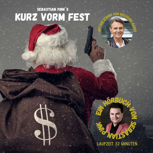 Hoerbuch Kurz vorm Fest - Sebastian Pink - Wolfgang Bahro