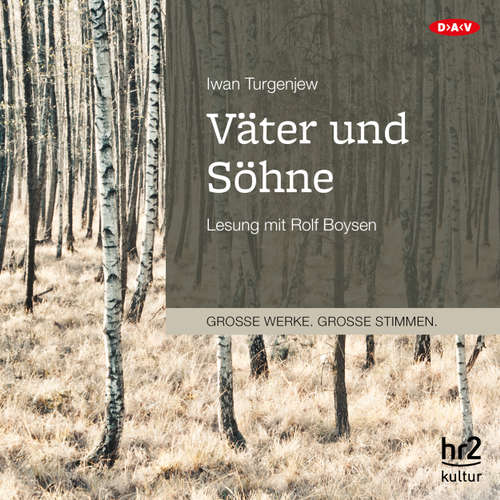 Hoerbuch Väter und Söhne (Lesung) - Iwan Turgenjew - Rolf Boysen Hoerbuch Väter und Söhne (Lesung) - Iwan Turgenjew - Rolf Boysen