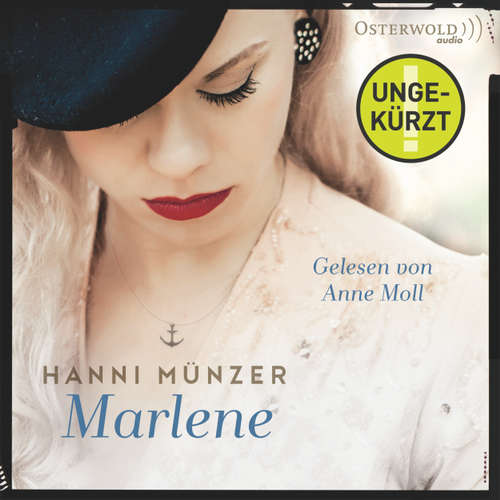 Hoerbuch Marlene - Hanni Münzer - Anne Moll Hoerbuch Marlene - Hanni Münzer - Anne Moll