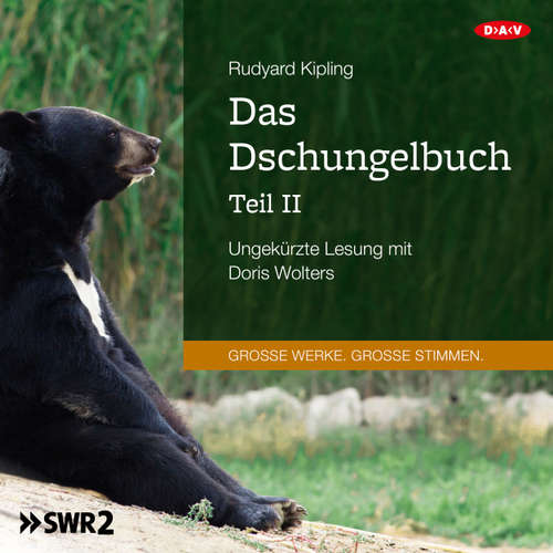 Hoerbuch Das Dschungelbuch, Teil 2 - Rudyard Kipling - Doris Wolters Hoerbuch Das Dschungelbuch, Teil 2 - Rudyard Kipling - Doris Wolters