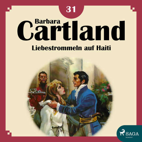 Hoerbuch Liebestrommeln auf Haiti - Die zeitlose Romansammlung von Barbara Cartland 18 - Barbara Cartland - Hannah Baus Hoerbuch Liebestrommeln auf Haiti - Die zeitlose Romansammlung von Barbara Cartland 18 - Barbara Cartland - Hannah Baus