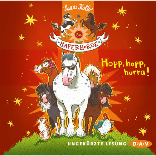 Hoerbuch Die Haferhorde, Teil 6: Hopp, hopp, hurra! - Suza Kolb - Bürger Lars Dietrich Hoerbuch Die Haferhorde, Teil 6: Hopp, hopp, hurra! - Suza Kolb - Bürger Lars Dietrich
