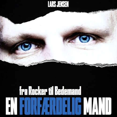 Audiokniha En forfærdelig mand - fra Rocker til Bedemand - Lars Jensen - Jesper Borup Audiokniha En forfærdelig mand - fra Rocker til Bedemand - Lars Jensen - Jesper Borup