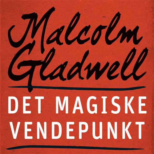 Audiokniha Det magiske vendepunkt - Hvordan små ændringer bliver til store forandringer - Malcolm Gladwell - Lars Thiesgaard Audiokniha Det magiske vendepunkt - Hvordan små ændringer bliver til store forandringer - Malcolm Gladwell - Lars Thiesgaard