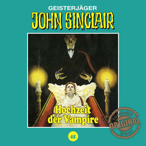 Hoerbuch John Sinclair, Tonstudio Braun, Folge 45: Hochzeit der Vampire - Jason Dark - Diverse Hoerbuch John Sinclair, Tonstudio Braun, Folge 45: Hochzeit der Vampire - Jason Dark - Diverse