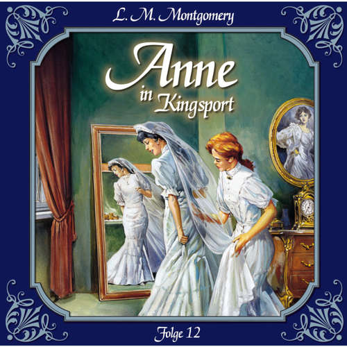 Hoerbuch Anne auf Green Gables, Folge 12: Viele glückliche Paare - Lucy Maud Montgomery - Marie Bierstedt Hoerbuch Anne auf Green Gables, Folge 12: Viele glückliche Paare - Lucy Maud Montgomery - Marie Bierstedt
