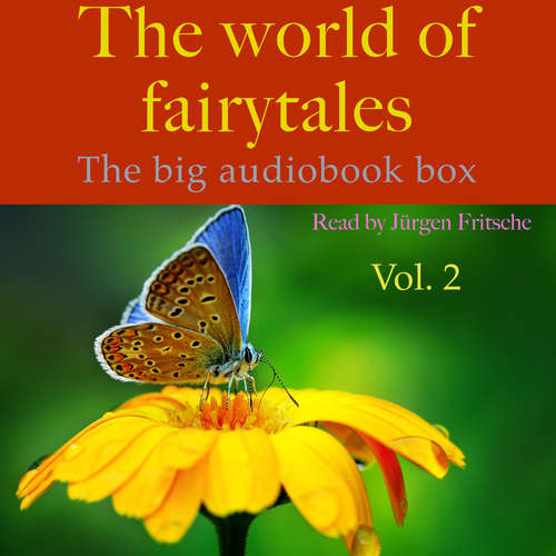 Hoerbuch The World of Fairy Tales, Vol. 2 - Hans Christian Andersen - Jürgen Fritsche