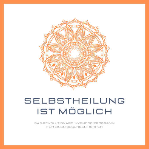 Hoerbuch Selbstheilung ist möglich - Patrick Lynen - Patrick Lynen
