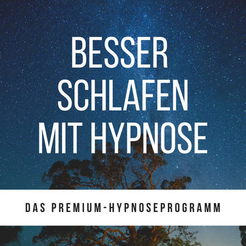 Hoerbuch Besser schlafen mit Hypnose - Patrick Lynen - Patrick Lynen