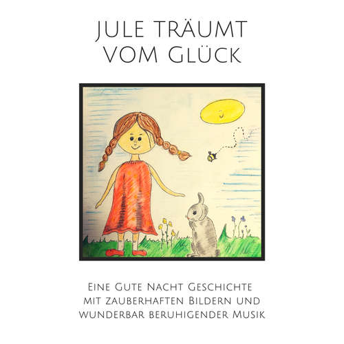 Hoerbuch Jule träumt vom Glück - Nina Heck - Nina Heck