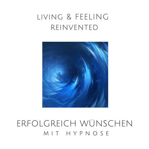 Hoerbuch Erfolgreich wünschen mit Hypnose - Tanja Kohl - Tanja Kohl