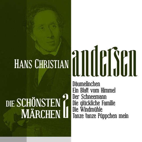 Hoerbuch Däumelinchen: Die schönsten Märchen von Hans Christian Andersen 2 - Hans Christian Andersen - Jürgen Fritsche