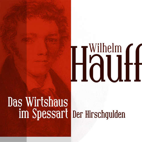 Hoerbuch Das Wirtshaus im Spessart 1 - Wilhelm Hauff - Jürgen Fritsche