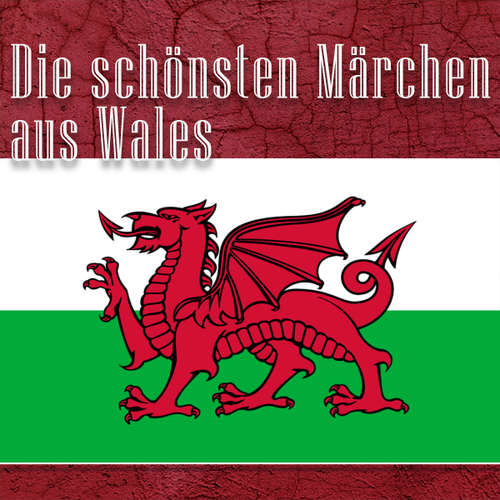 Hoerbuch Die schönsten Märchen aus Wales - Julius Rodenberg - Jürgen Fritsche