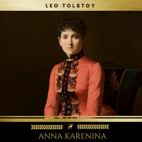 Hoerbuch Anna Karenina - Leo Tolstoy - Eva Kaah