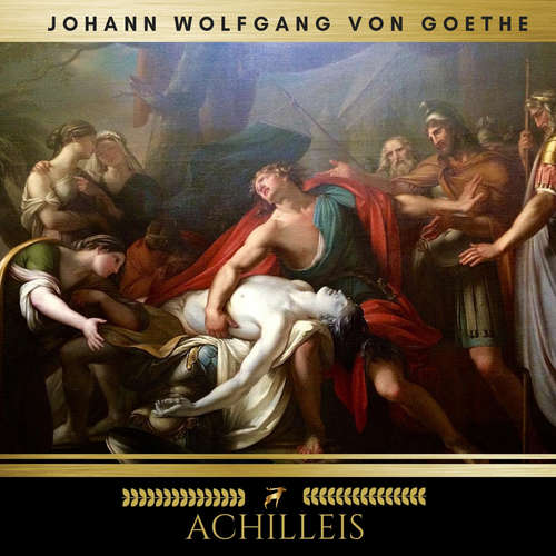 Hoerbuch Achilleis - Johann Wolfgang von Goethe - Andreas Wolff
