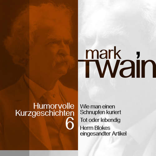 Hoerbuch Mark Twain: Humorvolle Kurzgeschichten 6 - Mark Twain - Jürgen Fritsche
