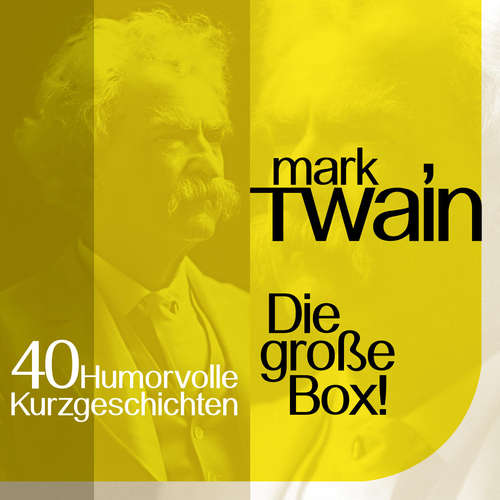 Hoerbuch Mark Twain: 40  humorvolle Kurzgeschichten - Mark Twain - Jürgen Fritsche