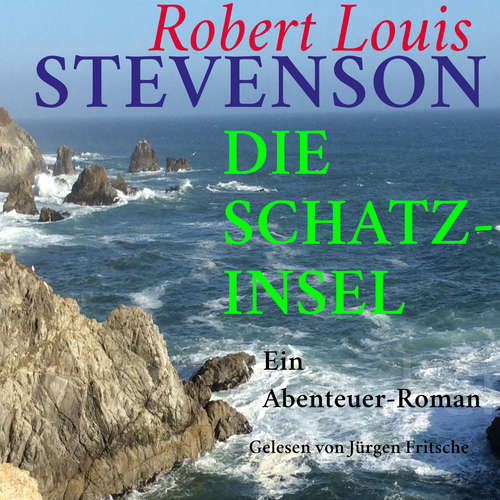 Hoerbuch Robert Louis Stevenson: Die Schatzinsel - Robert Louis Stevenson - Jürgen Fritsche