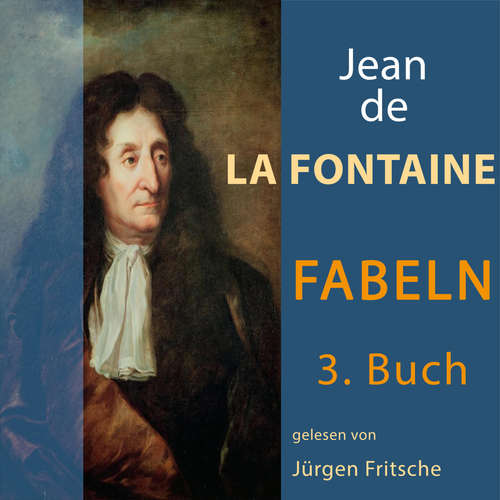 Hoerbuch Fabeln von Jean de La Fontaine: 3. Buch - Jean de la Fontaine - Fritsche,Jürgen