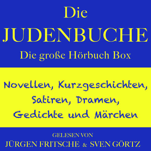 Hoerbuch Die Judenbuche – sowie zahlreiche weitere Meisterwerke der Weltliteratur - Stefan Zweig - Jürgen Fritsche