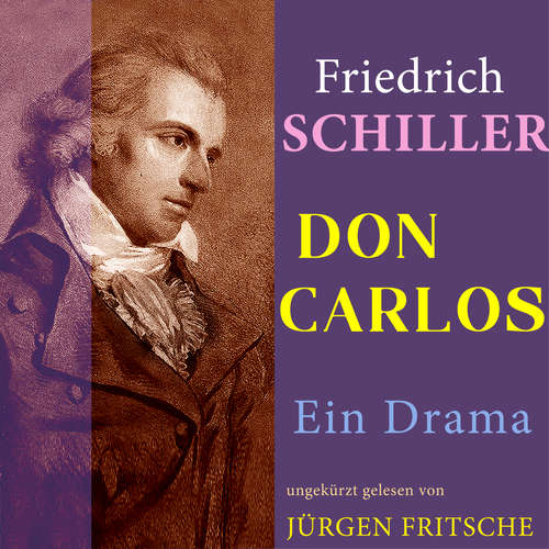 Hoerbuch Don Carlos von Schiller - Friedrich Schiller - Jürgen Fritsche