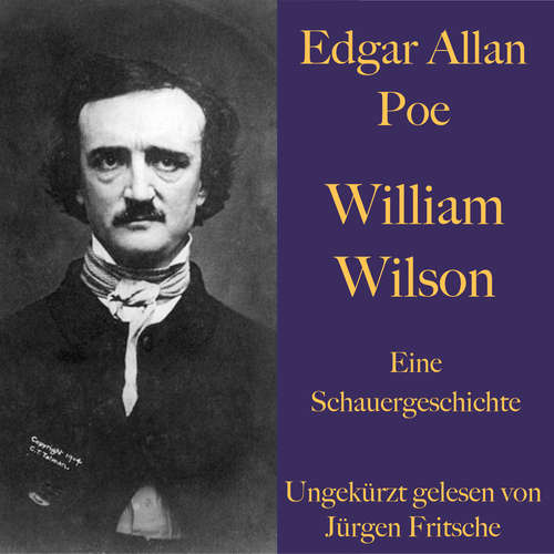Hoerbuch Edgar Allan Poe: William Wilson - Edgar Allan Poe - Jürgen Fritsche