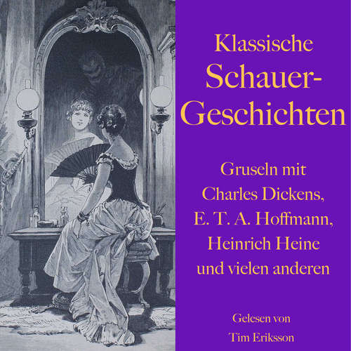 Hoerbuch Klassische Schauergeschichten - Friedrich Hebbel - Tim Eriksson